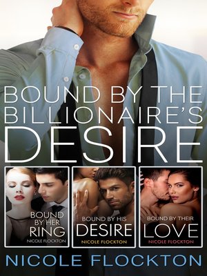 cover image of Bound by the Billionaire's Desire